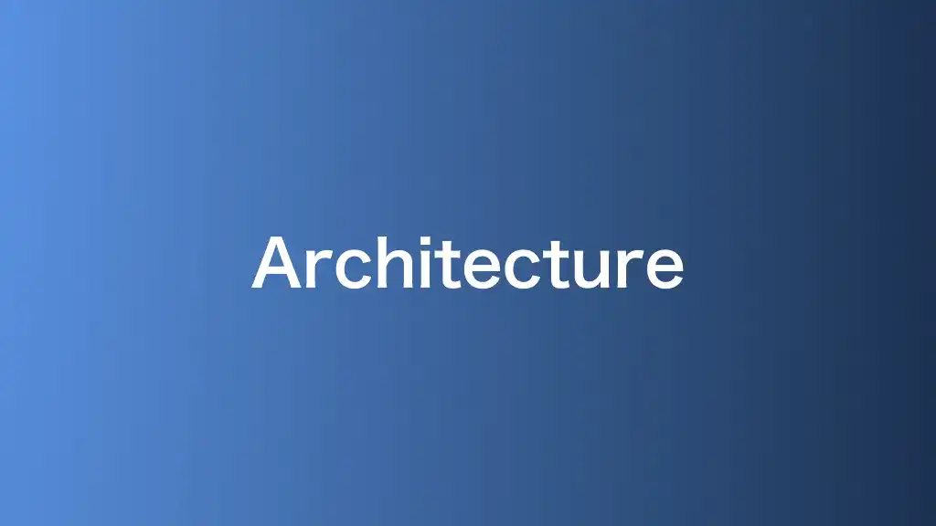Architecture