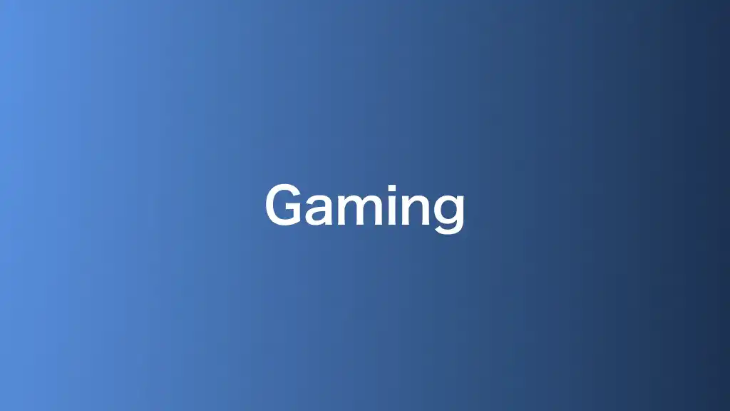 Gaming