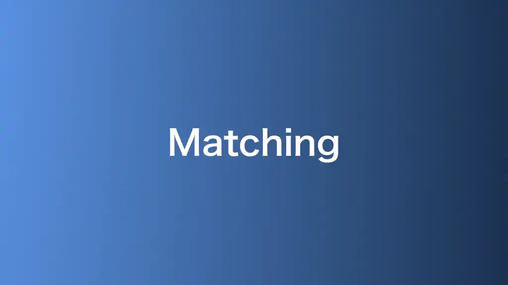 Matching