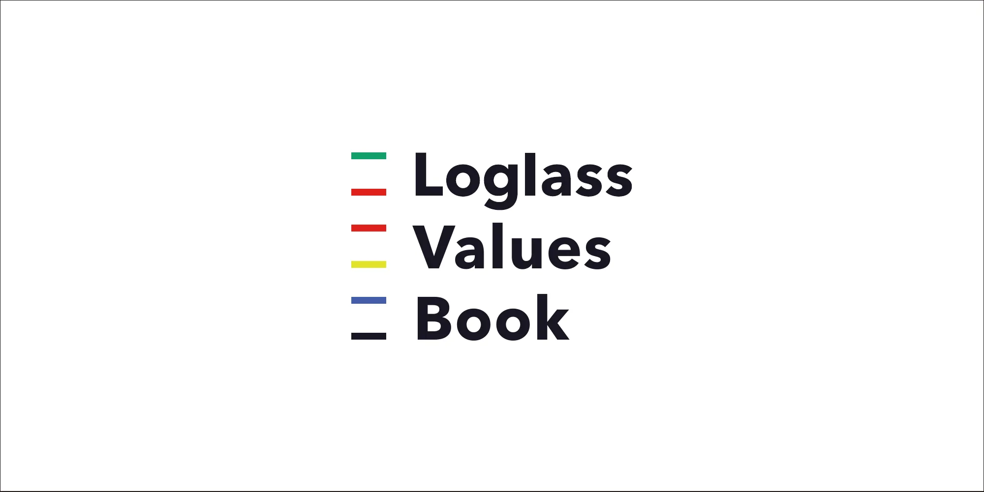 Loglass Values Book