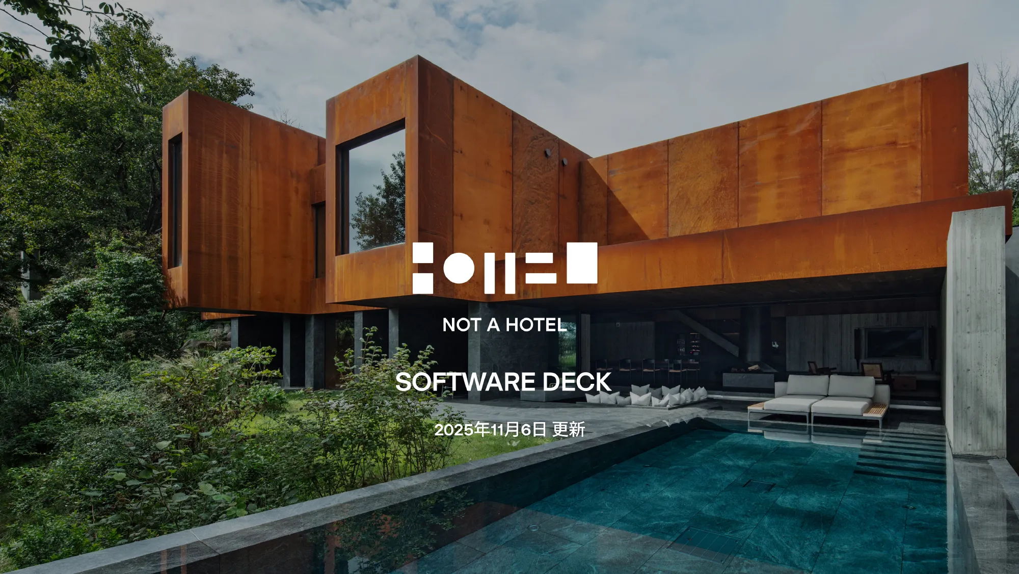 NOT A HOTEL SOFTWARE DECK (2025/11/06)